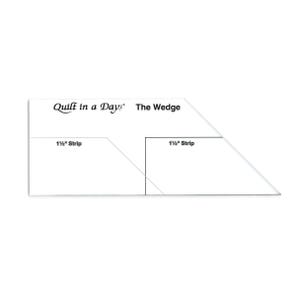 The Wedge Ruler by Quilt in a Day - helps cut 2 1/2 and 1 1/2 inch strips easier