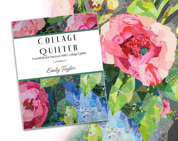 Collage Quilter Essentials for Success With Collage Quilts, Color