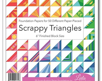 Scrappy Triangle Foundation Paper-Piecing Pad by Leila Gardunia - 50 scrap busting paper foundations