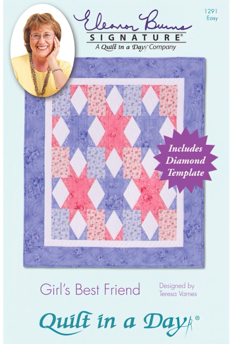 Eleanor R Diamond Girls Best Friend: Eleanor Burns Signature Pattern, Easy Quilt in a Day ...