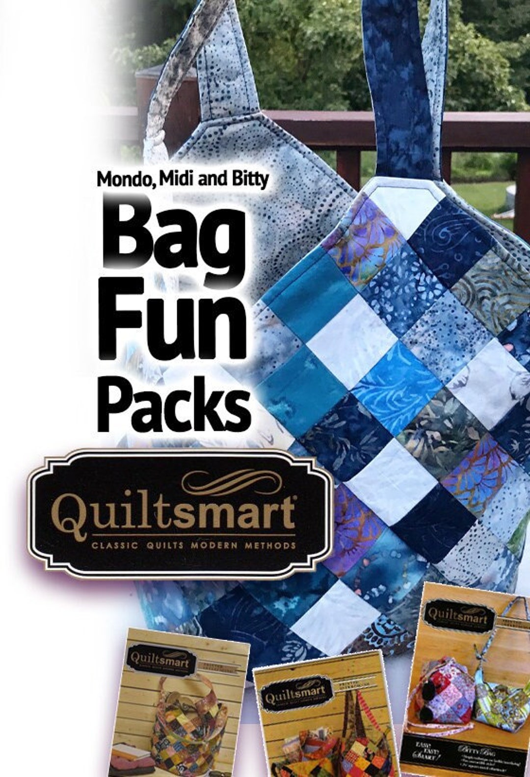 Mondo, Midi or the Bitty Bag Fun Pack by Quiltsmart Includes