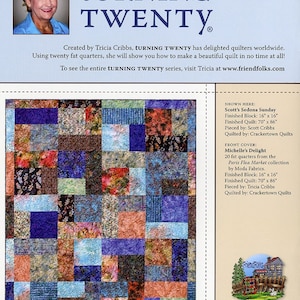 May include: A quilt pattern book cover featuring a quilt made with 20 fat quarters from the Paris Flea Market collection by Moda Fabrics. The quilt is a patchwork of blue, brown, green, and red squares. The book title is "Turning Twenty" and the author is Tricia Cribbs.