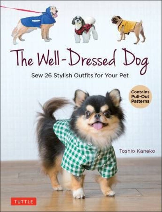 The Well-dressed Dog Book for Dog Lovers, This Book is SEW CUTE It
