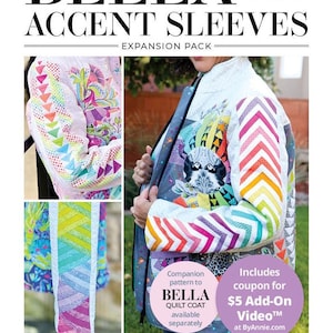May include: A colorful quilt coat with accent sleeves is displayed. The coat features a variety of patterns and colors, including rainbow chevron designs. The image includes text that reads "BELLA QUILT COAT ACCENT SLEEVES EXPANSION PACK".