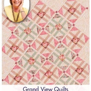 Pode incluir: Padrão Quilt in a Day para um edredom chamado "Grand View Quilts" desenhado por Patricia Knoechel. O edredom é feito de tecido rosa e verde e apresenta um padrão floral.