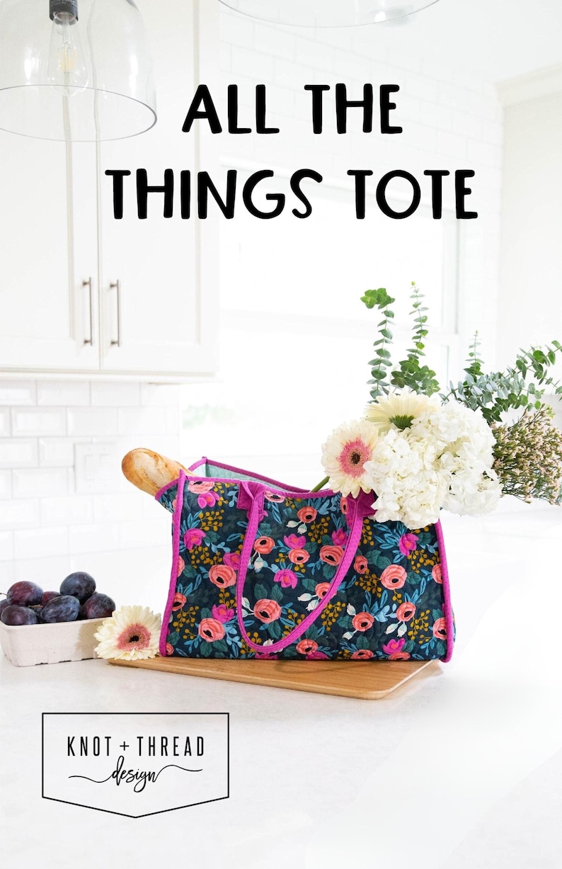 All The Things Tote Pattern by Knot and Thread Designs - Quilted tote bag pattern image 1