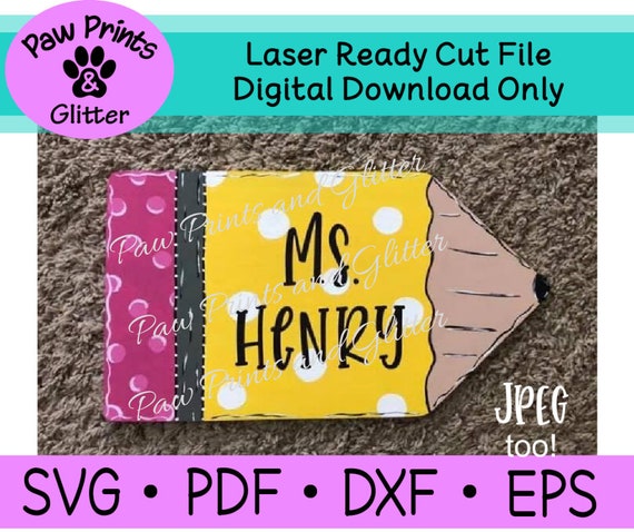 Pencil Door Hanger Glowforge SVG Laser File, Teacher Classroom Door Hanger SVG