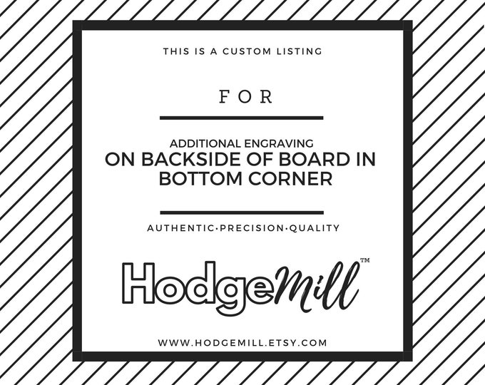 Add-On : Additional Engraving on Backside of Board in Bottom Corner
