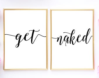 Set of 2 Get Naked Prints,Bedroom Decor,Bedroom Print,Bathroom Wall Art,Get Naked Sign,Bathroom Print,Bedroom Signs,Bathroom Art,Typography