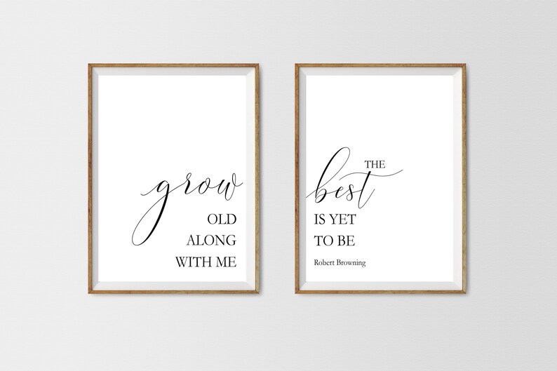 The Best Is Yet To Be Robert Browning Print Home Decor Valentines