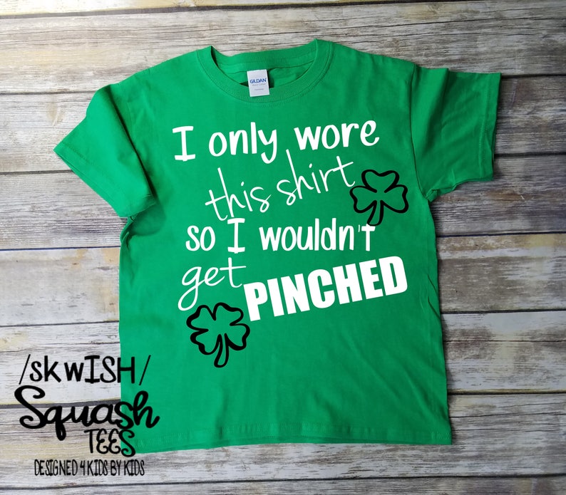 St. Patricks Day Shirt, St. Patricks Day, Funny Kids St. Patricks Day Shirt, Don't Pinch Me Shirt, Green St. Patricks Day T-shirt image 1