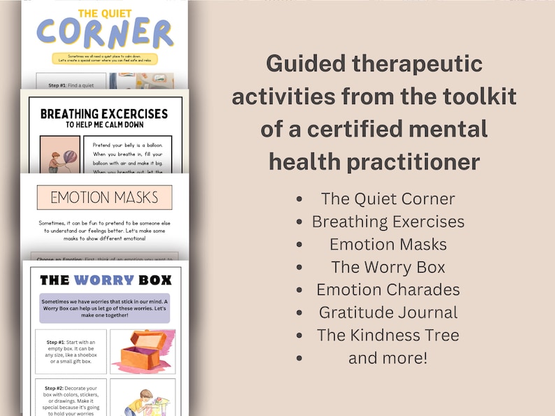 Op de afbeelding: Een set met printbare werkbladen voor begeleide therapeutische activiteiten van een gecertificeerde geestelijke gezondheidswerker. De werkbladen omvatten activiteiten zoals De Stille Hoek, Ademhalingsoefeningen, Emotiemaskers, De Zorgenbox, Emotiecharades, Dankbaarheidsdagboek, De Goedheidboom en meer.