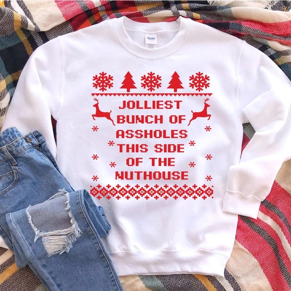 Jolliest Bunch Nuthouse Sweatshirt Christmas Vacation | Etsy
