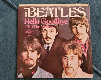 THE BEATLES -- Hello Goodbye b/w I Am The Walrus-- Capitol