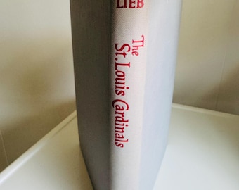 Vintage 1944 “The St.Louis Cardinals” by Frederick Lieb.