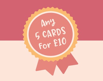 Any 5 cards | Bulk Cards | Birthday Card | Anniversary Card | Christmas Cards | Offer | Moving | Friendship Cards | New Job Cards