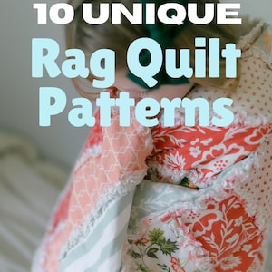 10 Rag Quilt Mönsterbok - Baby Rag Quilt Mönster PDF E-bok, Enkla Designer och Instruktioner för Nybörjare | Lär dig Rag Quilting Enkelt