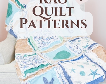 10 Applique Rag Quilt Patterns | Beginner Sewing Guide, PDF Booklet