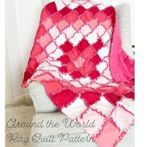Around the World Rag Quilt Pattern PDF | Baby Girl and Boy Quilt Patterns | Beginner Patchwork Sewing Tutorial | Instant Download