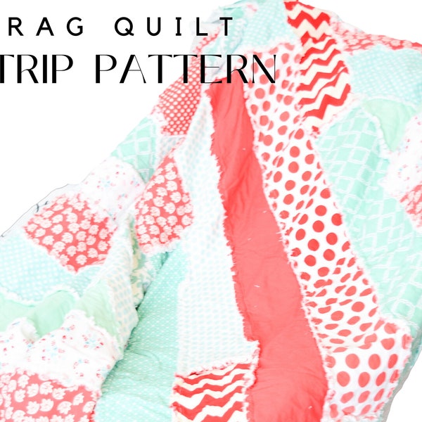 Strip Quilt Pattern Ebook PDF Quilt Patterns for Twin Size Quilt, Easy to Make Rag Quilt Pattern