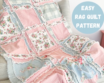 Easy Peasy Rag Quilt Pattern, Beginner Quilt Pattern for Kids and Baby Blankets