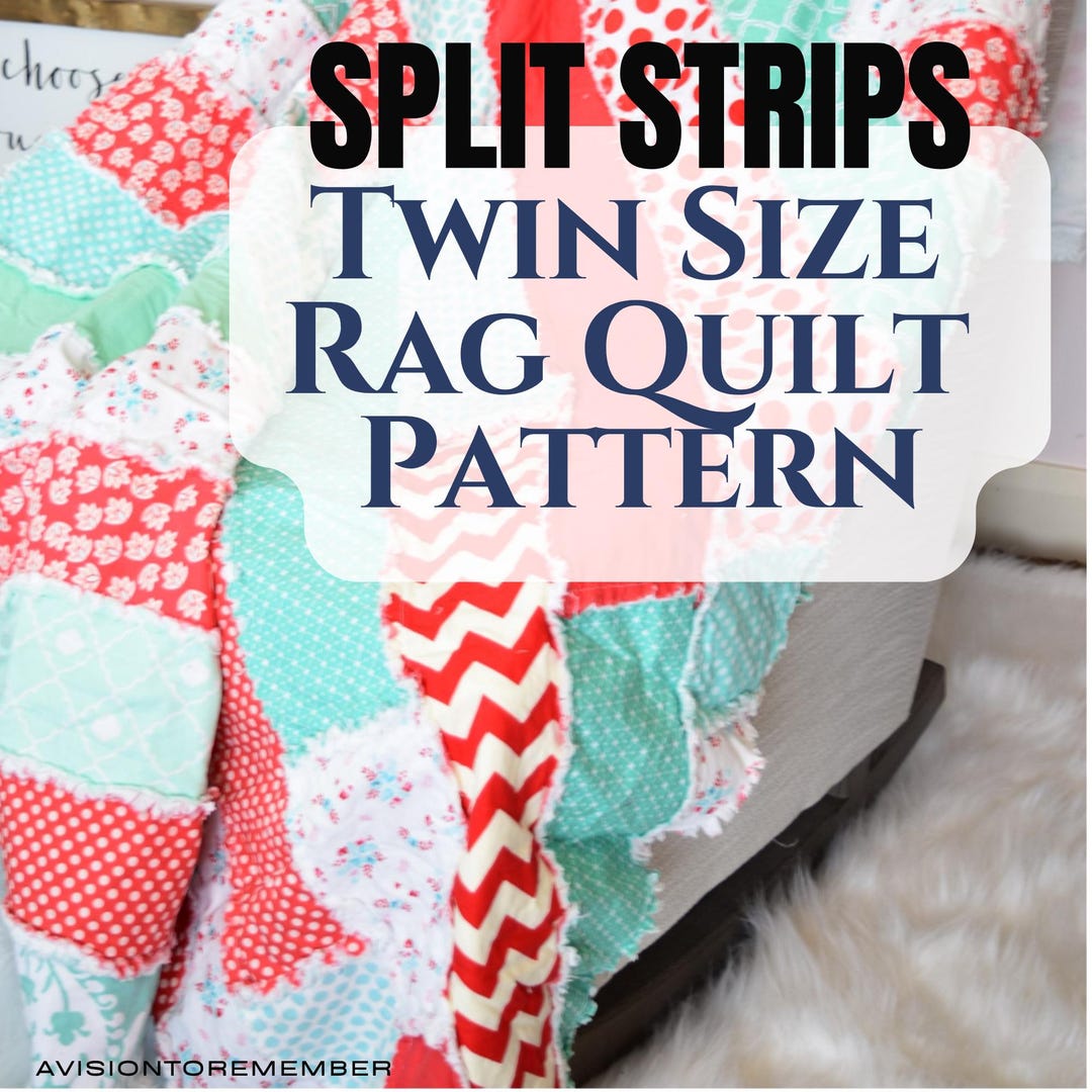 Pattern For Two Step Rag Quilt Twin Strip Quilt Pattern PDF: Beginner Rag Quilting Ebook (instant ...