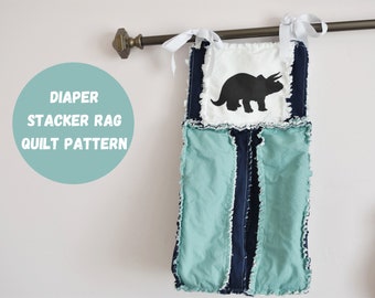 Diaper Stacker Sewing Pattern, Rag Quilt Patchwork Style, Instant Download