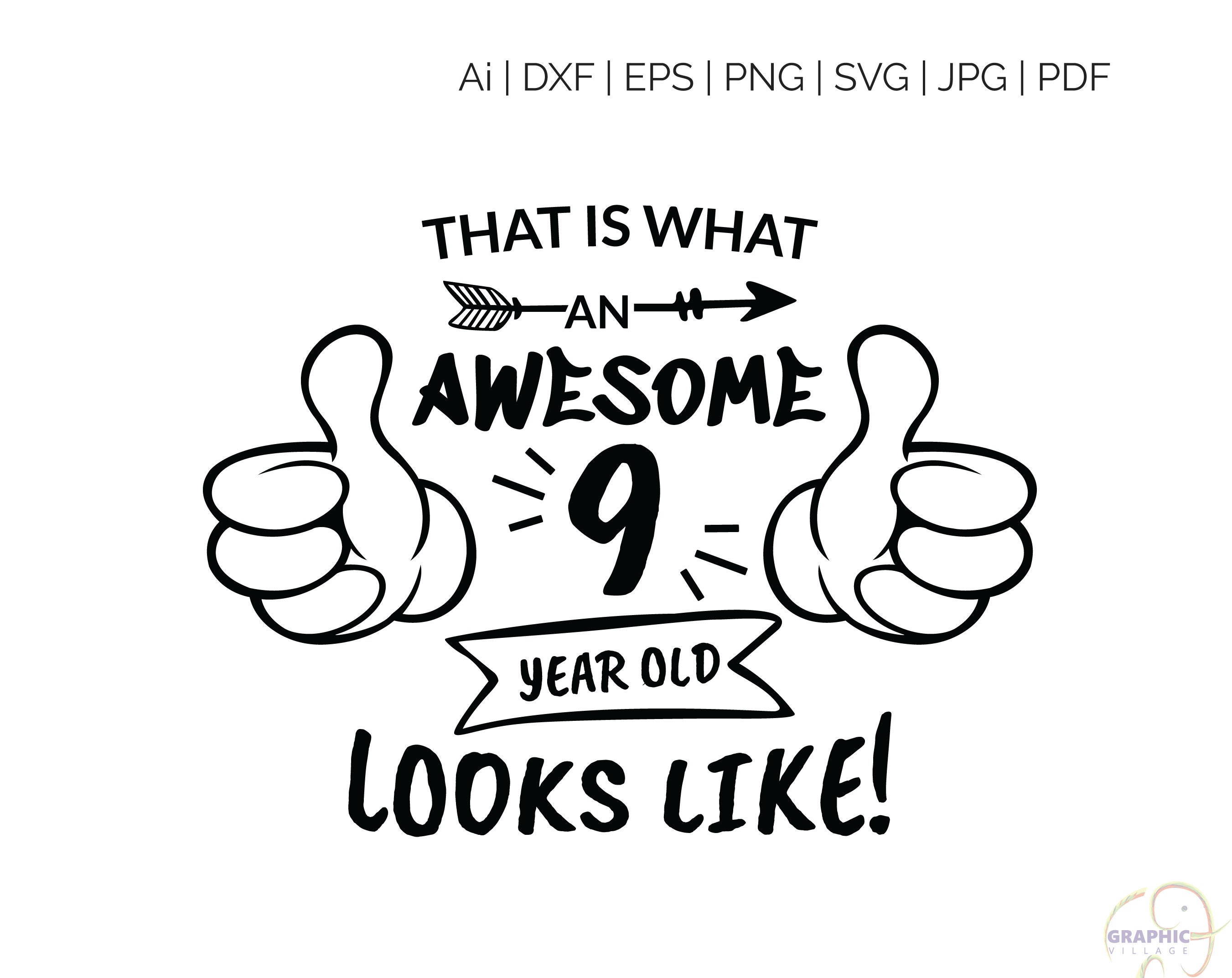 Awesome 9 Year Old Boy SVG Silhouette and Cricut Cut Cutting Etsy UK