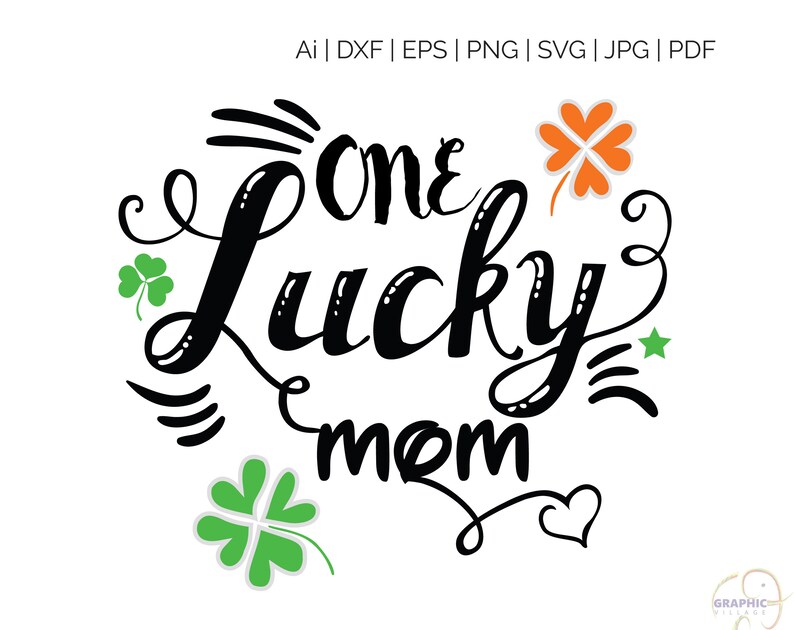 Download One Lucky Mom SVG EPS. Vector Clipart Digital Silhouette and | Etsy