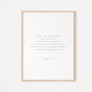 Isaiah 25:1  | Minimal Christian Prints | Bible verse prints | Bible Quote | Modern Christian wall art | Christian Prints |