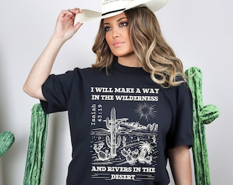 I Will Make a Way In the Wilderness and Rivers In the Desert Isaiah 43:19 Single Color Design. NOT AN SVG. Screen Print. Sublimation. Png.