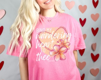 Bind My Wandering Heart To Thee Psalm 119:10 Digital Download. Sublimation Design. Printable. PNG. Religious. Faith. Christian. Flower. Pink