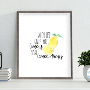 Wenn das Leben dir Zitronen gibt, mach Zitronentropfen, Kunst zum selbst ausdrucken in der Küche, Sofort Download, Wohndekor, diy