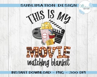 Movie Watching Blanket PNG: Sublimation Design (Digital Download)