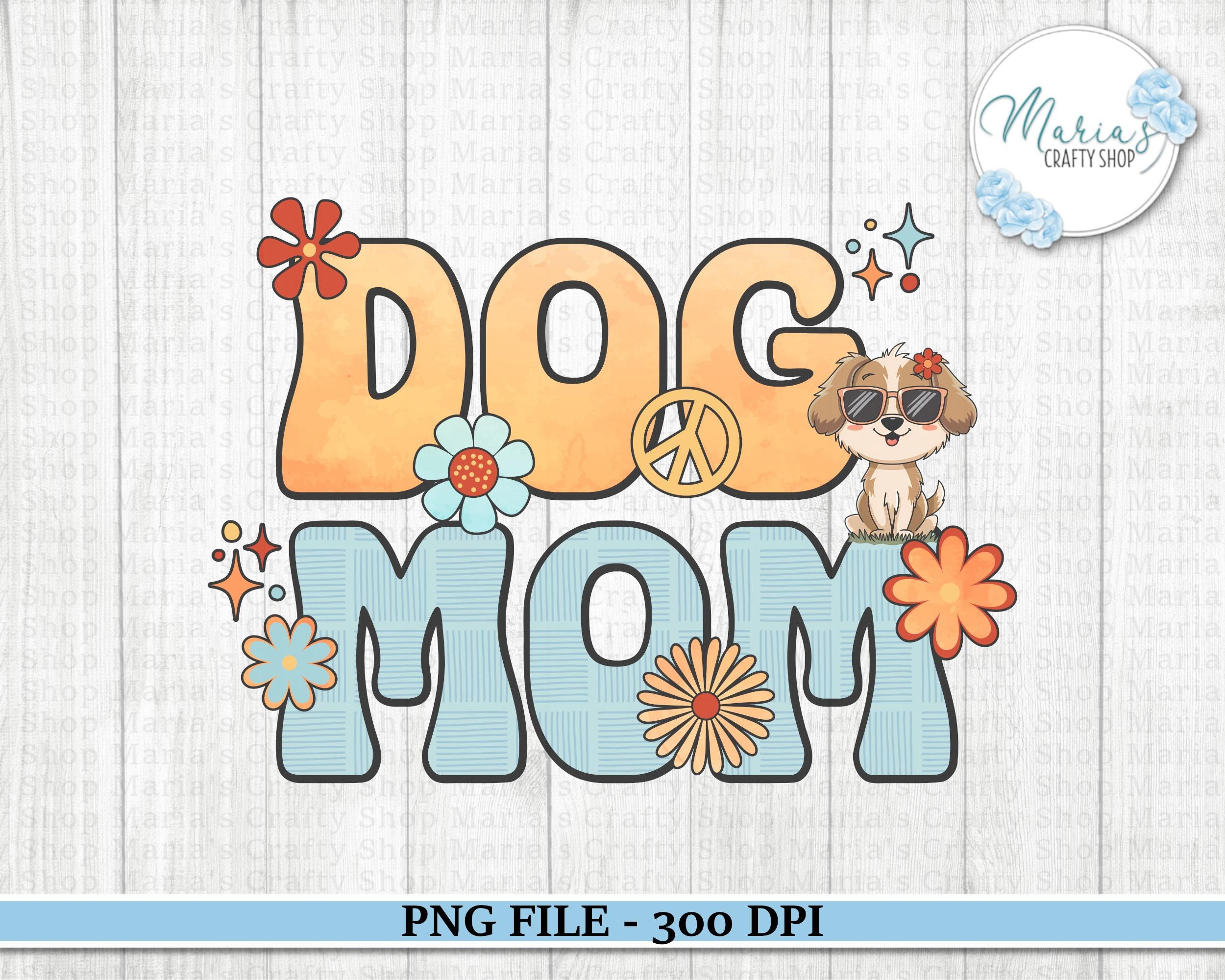 Dog Mom Retro Png File, Cute Dog Mama Clip Art, Retro Dog Sublimation ...