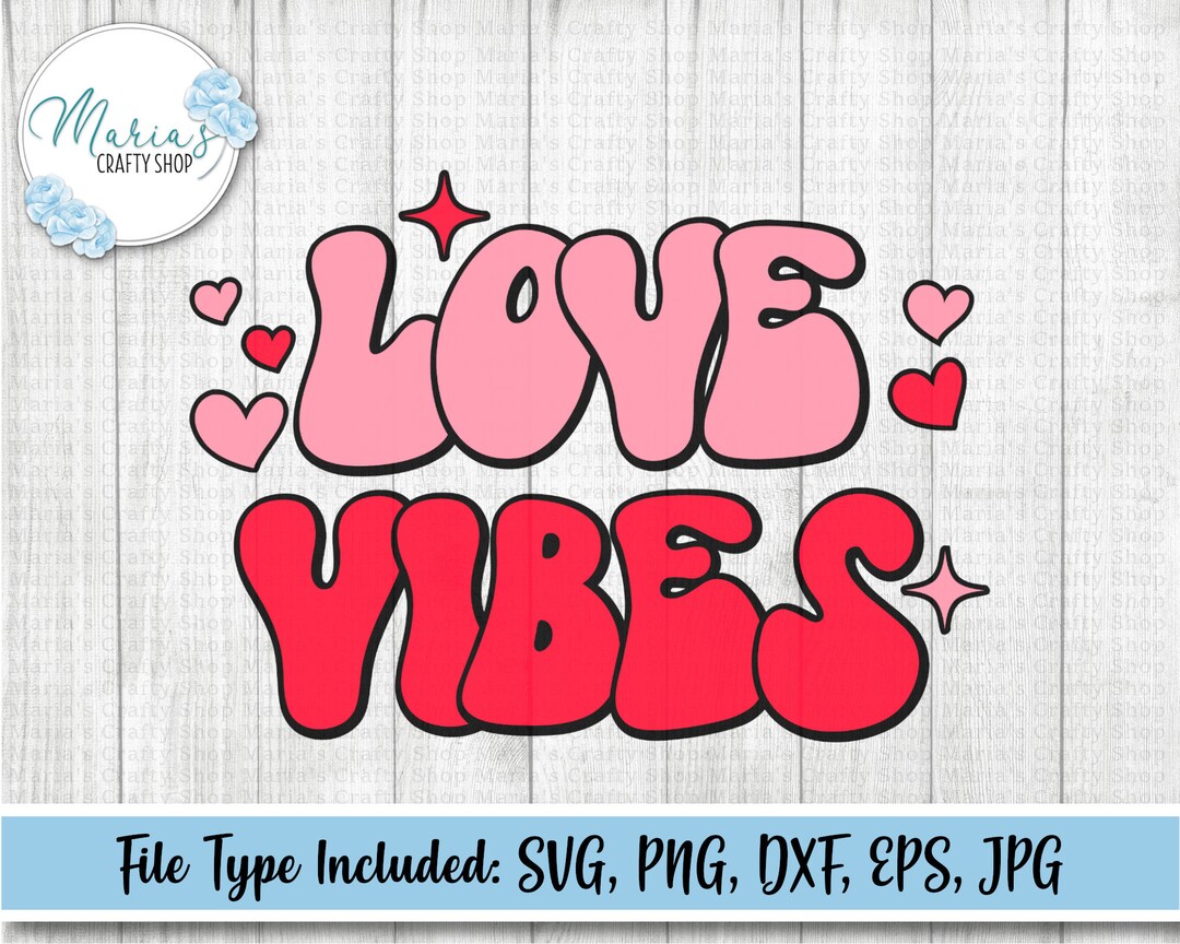 Valentine's Day Love Vibes SVG, Retro Valentine Tshirt Design ...