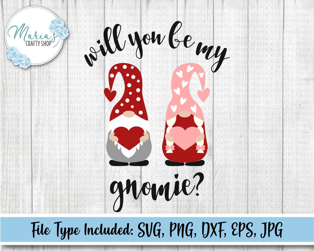 Valentine's Day Gnome Svg, Will You Be My Gnomie Svg, Tshirt Design ...