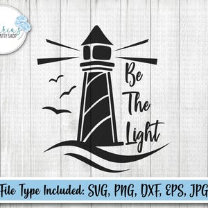 Archivo SVG de faro "Sé la luz", diseño de sublimación de fe cristiana, imágenes prediseñadas de versículos bíblicos, archivo de corte religioso en formato SVG, PNG, DXF, EPS, JPG