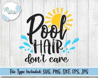 Pool Hair Don't Care SVG: Summer T-Shirt Cut File (Digital Download)