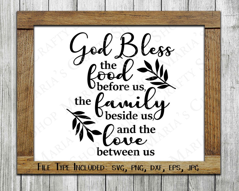 Download God Bless the food family and love cutting files in svg ...