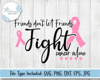 Friends Cancer Support SVG: Fight Cancer Together Cut Files (Digital Download)