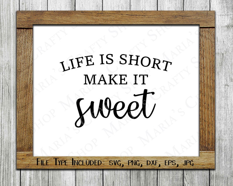 life is short make it sweet t shirt