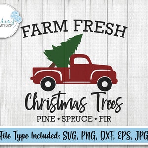 Christmas svg, Farm Fresh Christmas Trees svg, Farm Fresh Christmas Trees with red vintage truck svg, files in svg, png, dxf, eps, and jpg