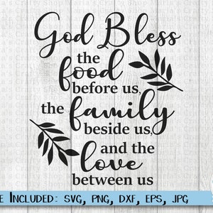 God Bless the food family and love svg file, Thanksgiving svg design, Home decor sign, cut files in svg, png, dxf, eps, and jpg