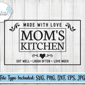 Mamas Küche SVG, Essen gut, oft lachen, Liebe viel, mit Liebe gemacht SVG, Küche svg, Bauernhaus svg, Zitat svg, svg, png, dxf, eps und jpg