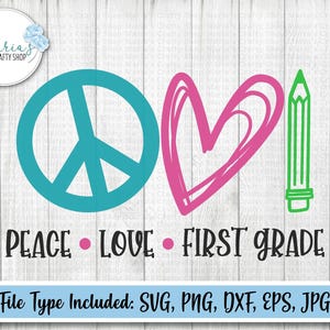 1 年生の svg、平和の愛の 1 年生の svg、1 年生の先生の学校の T シャツのデザイン、新学期のカット ファイル (dxf、eps、png、svg、jpg)