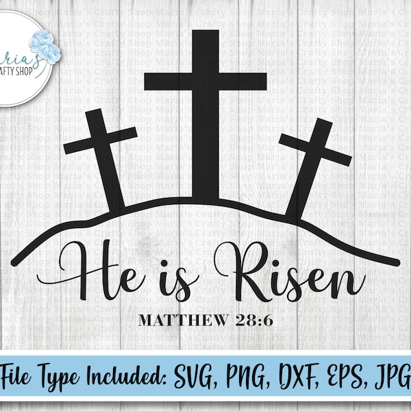 He is Risen Svg, He is Risen with three Cross svg, Religious Svg, Matthew 28:6, Christian Svg, Easter Svg, dxf, svg, eps, jpg and png files