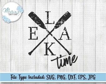 Lake Time with Oars SVG: Summer Vacation Cut File (Digital Download)