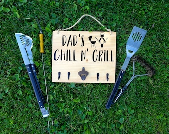 Grill Tool Holder - Bottle Opener - Grill Decor - Father's Day Gift - BBQ Utensil Holder - BBQ Sign - Dad's Chill N' Grill - Outdoor Sign