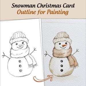 Puede incluir: Un diseño de tarjeta de Navidad con un contorno de muñeco de nieve para pintar. La imagen muestra un muñeco de nieve de acuarela con sombrero, bufanda y nariz de zanahoria beige. El texto "Snowman Christmas Card Outline for Painting" está en la parte superior.